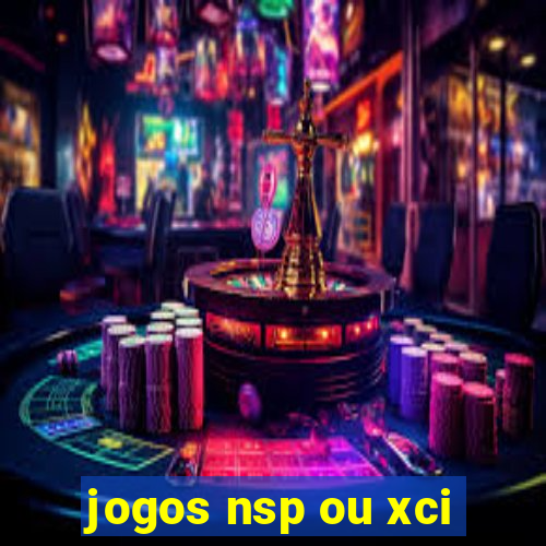 jogos nsp ou xci